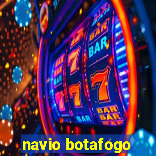 navio botafogo